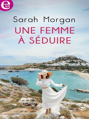 cover image of Une femme à séduire